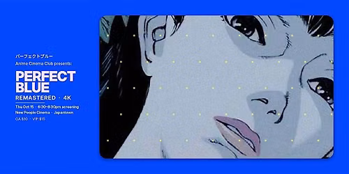 Anime Cinema Club presents: Perfect Blue Remastered