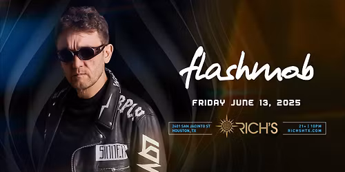 FLASHMOB at Rich's Houston Friday November 21, 2025