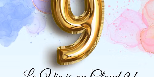 La Vie is 9! 