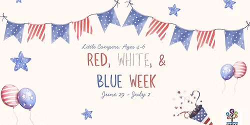 Summer Adventure Camp Red, White, and Blue Week