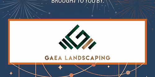 New Years Eve Party brought to you by Gaea Landscaping