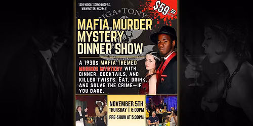 1930's Mafia M**der Mystery Dinner Show