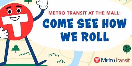 Metro Transit at the Mall: Come see how we roll