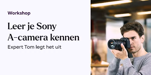 Leer je Sony A-camera kennen
