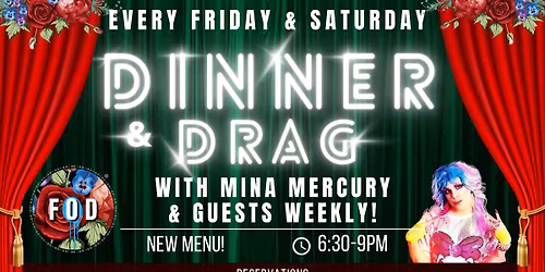 Saturday Dinner and Drag!