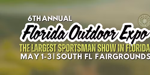 THE FLORIDA OUTDOOR EXPO
