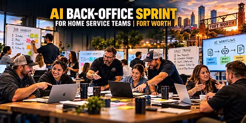 AI Back-Office Sprint for Home Service Teams | Fort Worth