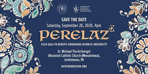 Perelaz Folk-Gala to Benefit Ukrainian Catholic University