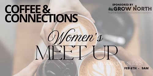 Coffee & Connections - Women's Meet-Up 