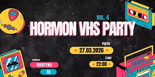 HORMON VHS PARTY 4