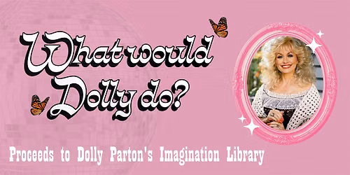 What Would Dolly Do?