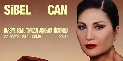 Sibel Can - Harbiye Cemil Topuzlu A\u00e7\u0131khava Tiyatrosu