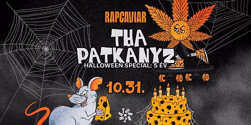 THA PATK\u00c1NYZ - HALLOWEEN SPECIAL: 5 \u00e9v \/\/ Turbina \/\/ 10.31.