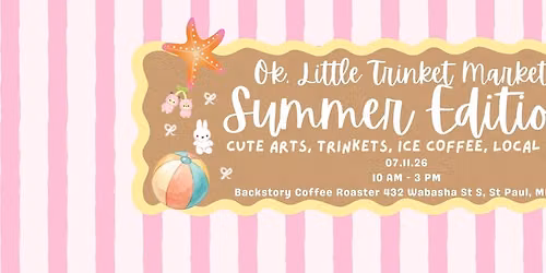 Ok, Little Trinket Market: Summer Edition \ud806\udcf2\u22c6\uff61\u02da