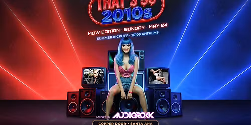 That\u2019s So 2010s MDW Edition