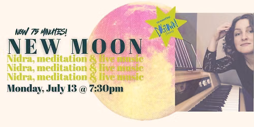 New Moon Nidra + Live Music