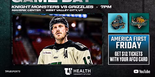 Tahoe Knight Monsters at Utah Grizzlies at Maverik Center