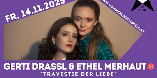 GERTI DRASSL & ETHEL MERHAUT  "Travestie der Liebe"