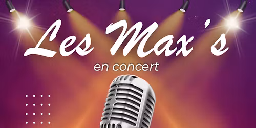Spectacle Les Max's