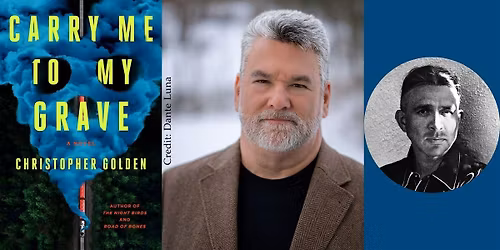 Christopher Golden -- "Carry Me to My Grave," with Stephen Graham Jones