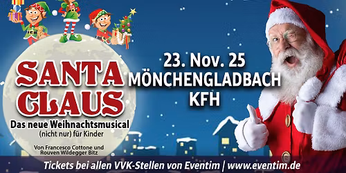 Santa Claus - das neue Weihnachtsmusical (nicht nur) f\u00fcr Kinder