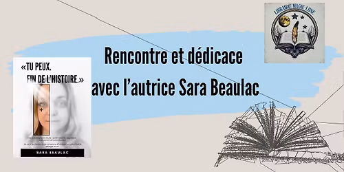 Rencontre et d\u00e9dicace avec Sara Beaulac