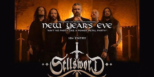 SELLSWORD NEW YEAR'S EVE SHINDIG (18+ ENTRY)