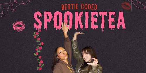 Bestie Coded  : Curated Conversations, Meaningful Connections : SpookieTea