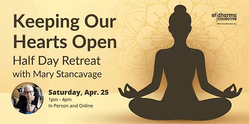 Keeping Our Hearts Open with Mary Stancavage