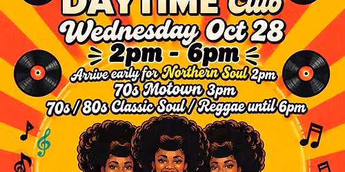 WednesDAYtime SOUL Club 28 Oct