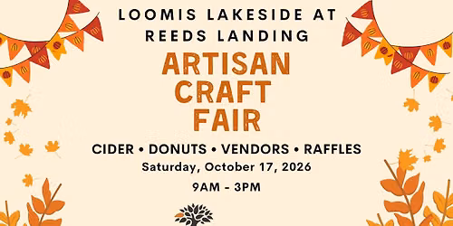 Artisan Craft Fair - Loomis Lakeside at Reeds Landing