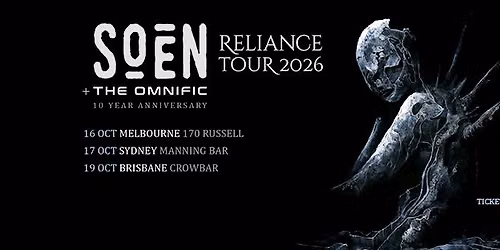 SOEN + THE OMNIFIC @ CROWBAR, BRISBANE