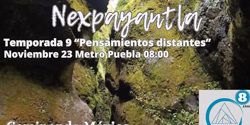 Caminata panor\u00e1mica por la Ca\u00f1ada de Nexpayantla