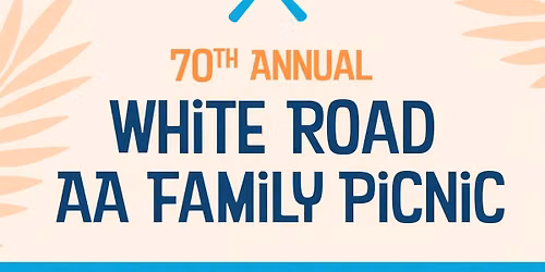 70th Annual White Road AA Family Picnic