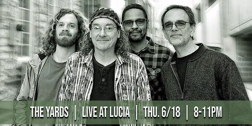 The Yards at Lucia - Third Thursdays!