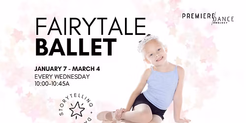Fairytale Ballet (9 Week Dance Session)