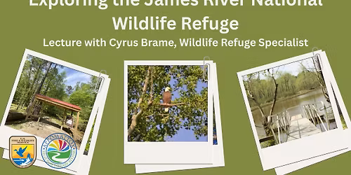 Exploring the James River National Wildlife Refuge
