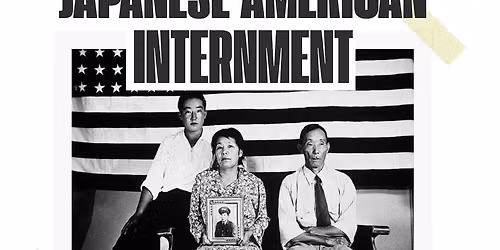 Virtual Program: Japanese American Interment