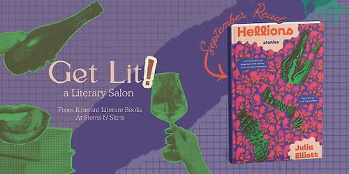 Get Lit: A Literary Salon\u2014 Hellions