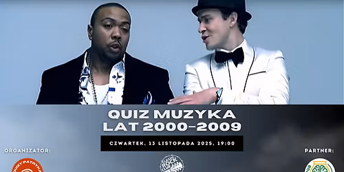 Quizy Patryka - Quiz Muzyka lat 2000s z nagrodami w Classicu