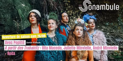 Poplit\u00ea + A partir des Trobairitz \u00b7 Sam 26 septembre au Sonambule, Gignac