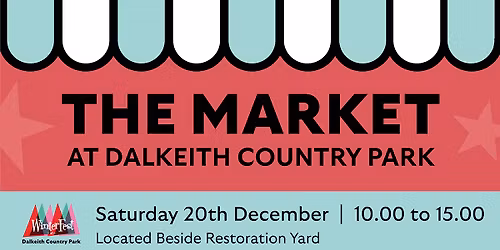 The Market at Dalkeith Country Park