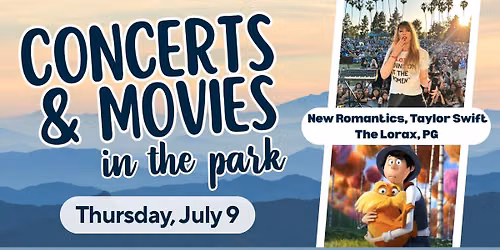 Concerts & Movies: New Romantics & The Lorax