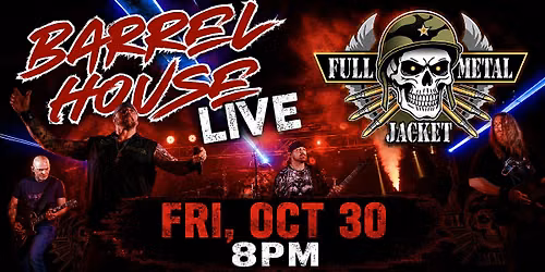 Full Metal Jacket at Barrel House Live!