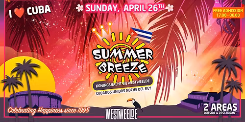 Summer Breeze latin Night - Koningsnacht bij WestWeelde - Cuba special
