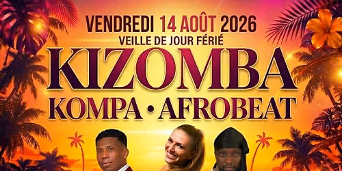 KIZOMBA KOMPA-AFROBEAT NIGHT (Veille de jour f\u00e9ri\u00e9)