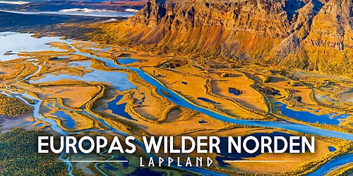 EXPEDITION ERDE: Europas wilder Norden \u2013 LAPPLAND