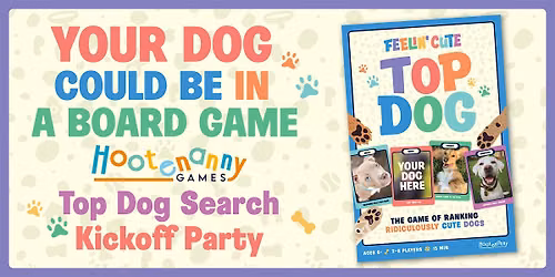 Hootenanny Games Top Dog Search Kickoff Party