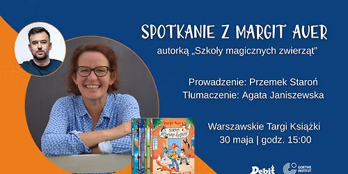 Spotkanie z Margit Auer, autork\u0105 serii \u201eSzko\u0142a magicznych zwierz\u0105t\u201d na Targach Ksi\u0105\u017cki w Warszawie 