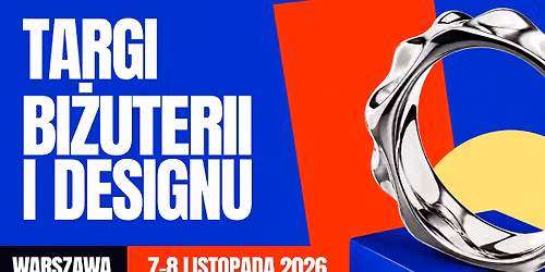 Festiwal Bi\u017cuterii i Designu na PGE Narodowym \/\/ 7-8 listopada